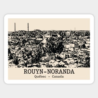 Rouyn-Noranda - Québec Magnet
